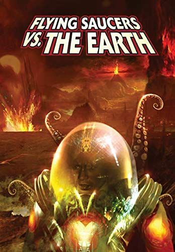 Ray Harryhausen Presents: Flying Saucers Vs. the Earth