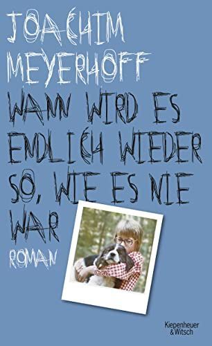 Alle Toten fliegen hoch : Roman. 2. Wann wird es endlich wieder so wie es nie war : Roman