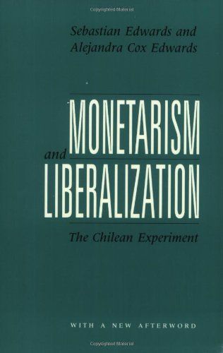 Monetarism and Liberalization