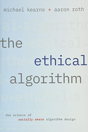 The Ethical Algorithm