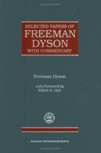 Selected Papers of Freeman Dyson with Commentary