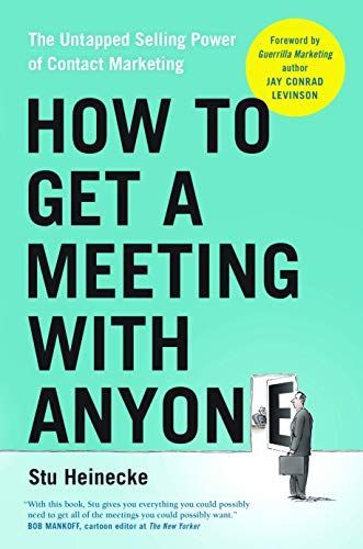 How to Get a Meeting with Anyone