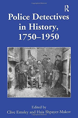 Police Detectives in History, 1750-1950