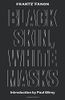Black Skin, White Masks
