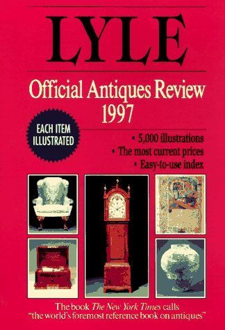 The Lyle Official Antiques Review 1997