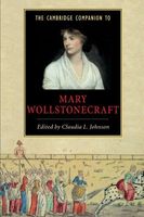 The Cambridge Companion to Mary Wollstonecraft