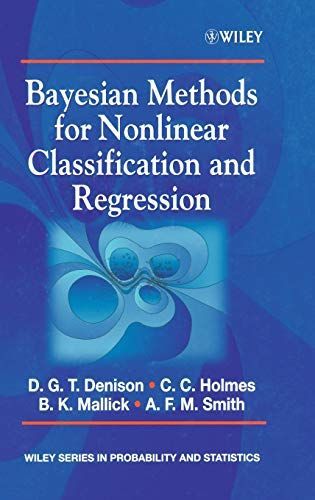 Bayesian Methods for Nonlinear Classification and Regression