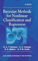 Bayesian Methods for Nonlinear Classification and Regression