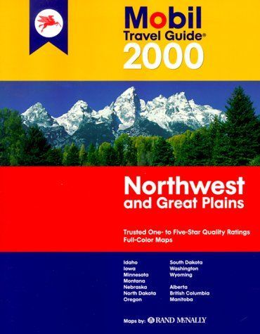 The Mobil Travel Guide to the Northwest and Great Plains