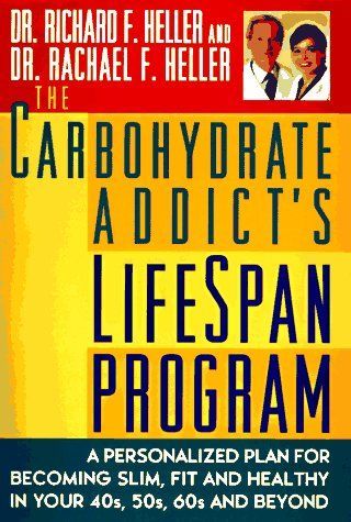 The Carbohydrate Addict's Lifespan Program