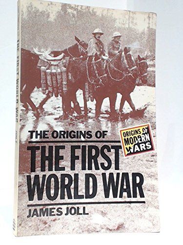 The Origins of the First World War