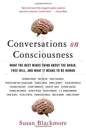 Conversations on Consciousness