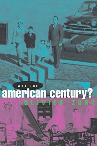 Why the American Century?