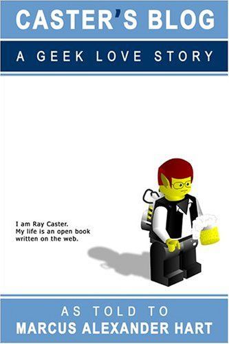Caster's Blog: A Geek Love Story