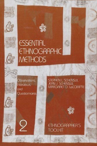 Essential Ethnographic Methods