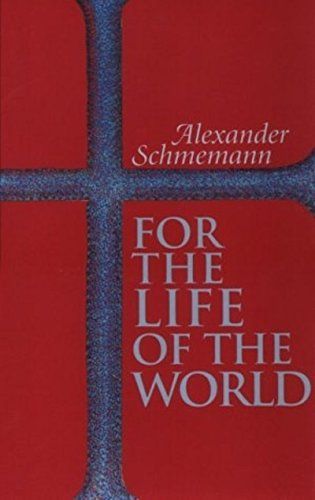 For the Life of the World