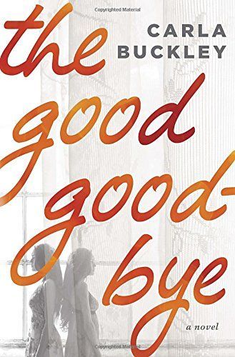 The Good Goodbye