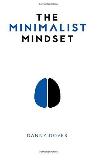 The Minimalist Mindset