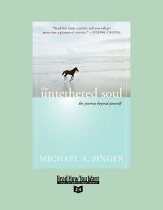 The Untethered Soul (EasyRead Super Large 24pt Edition)