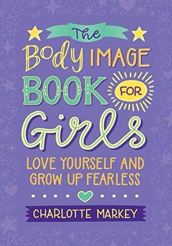 The Body Image Book for Girls