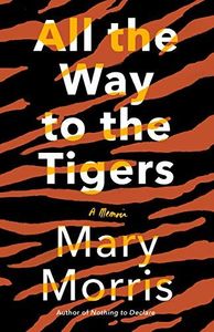 All the Way to the Tigers