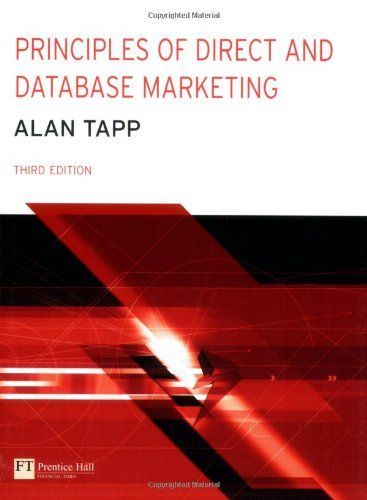 Principles of Direct and Database Marketing