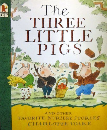 The Three Little Pigs and Other Favorite Nursery Stories