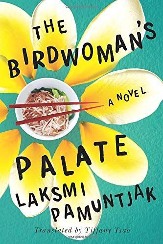 The Birdwoman's Palate