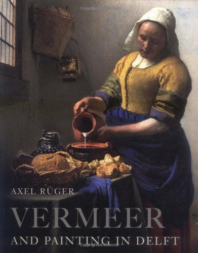 Vermeer and Painting in Delft