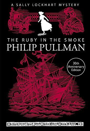 A Sally Lockhart Mystery 1: The Ruby in the Smoke
