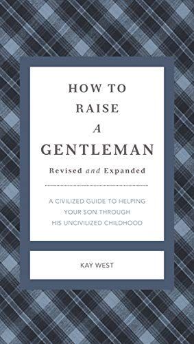 How to Raise a Gentleman