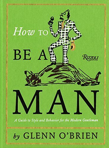 How to Be a Man