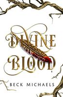 Divine Blood (Guardians of the Maiden #1 LIMITED EDITION)