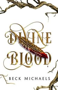 Divine Blood (Guardians of the Maiden #1 LIMITED EDITION)