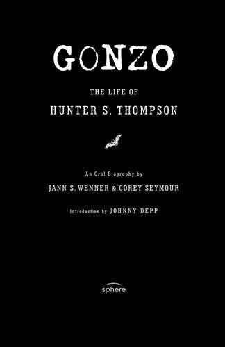 Gonzo: The Life Of Hunter S. Thompson