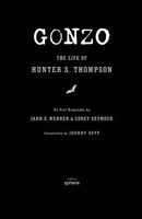 Gonzo: The Life Of Hunter S. Thompson