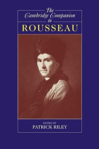 The Cambridge Companion to Rousseau