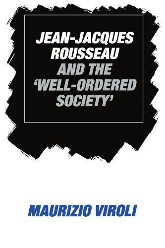 Jean-Jacques Rousseau and the 'Well-Ordered Society'