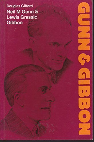 Neil M. Gunn and Lewis Grassic Gibbon