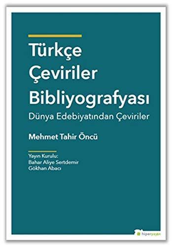 Türkçe Çeviriler Bibliyografyası Dünya Edebiyatından Çeviriler