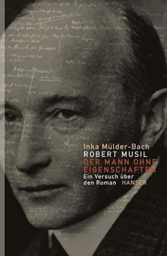 Robert Musil, Der Mann ohne Eigenschaften