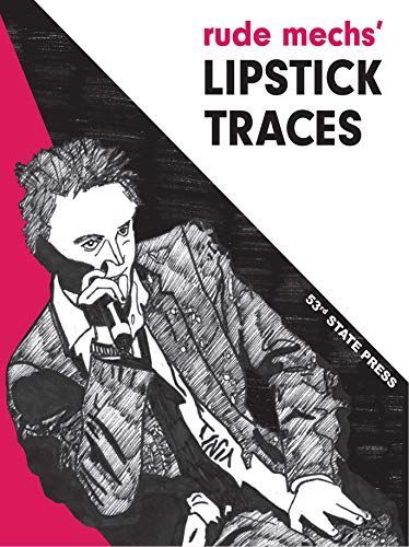 Rude Mechs' Lipstick Traces