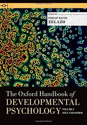 The Oxford Handbook of Developmental Psychology, Vol. 2