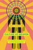 Culture As Weapon