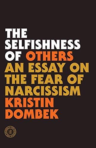 The Selfishness of Others