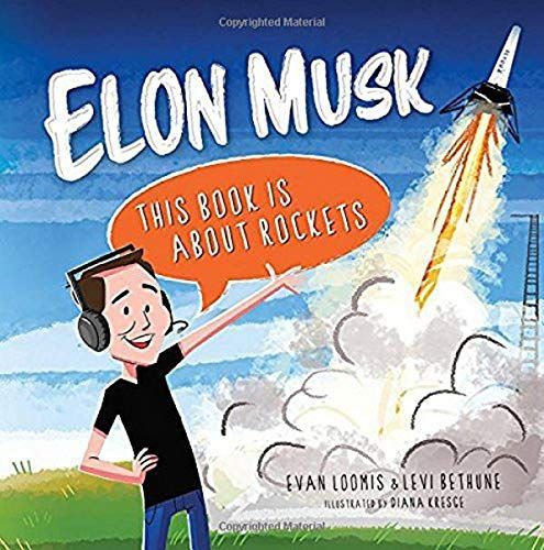 Elon Musk: This Book Is about Rockets