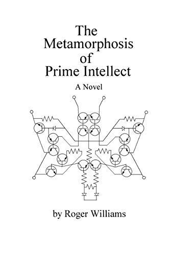 The Metamorphosis of Prime Intellect