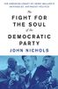 The Fight for the Soul of the Democratic Party