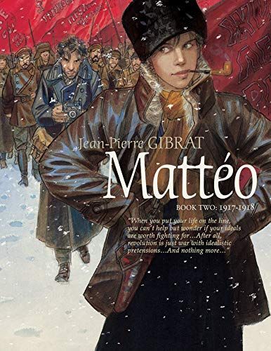 Matteo, Book Two 1917-1918