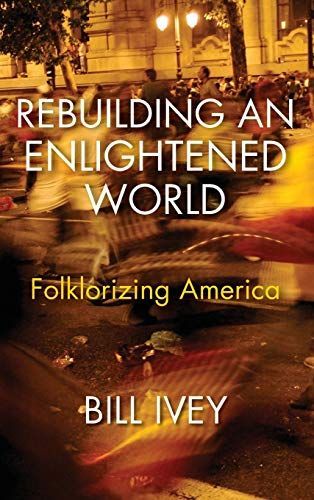 Rebuilding an Enlightened World